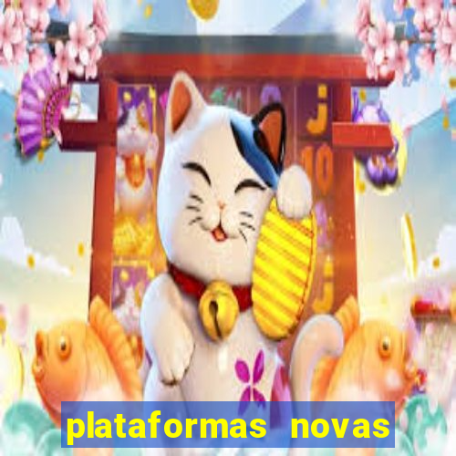 plataformas novas da bet